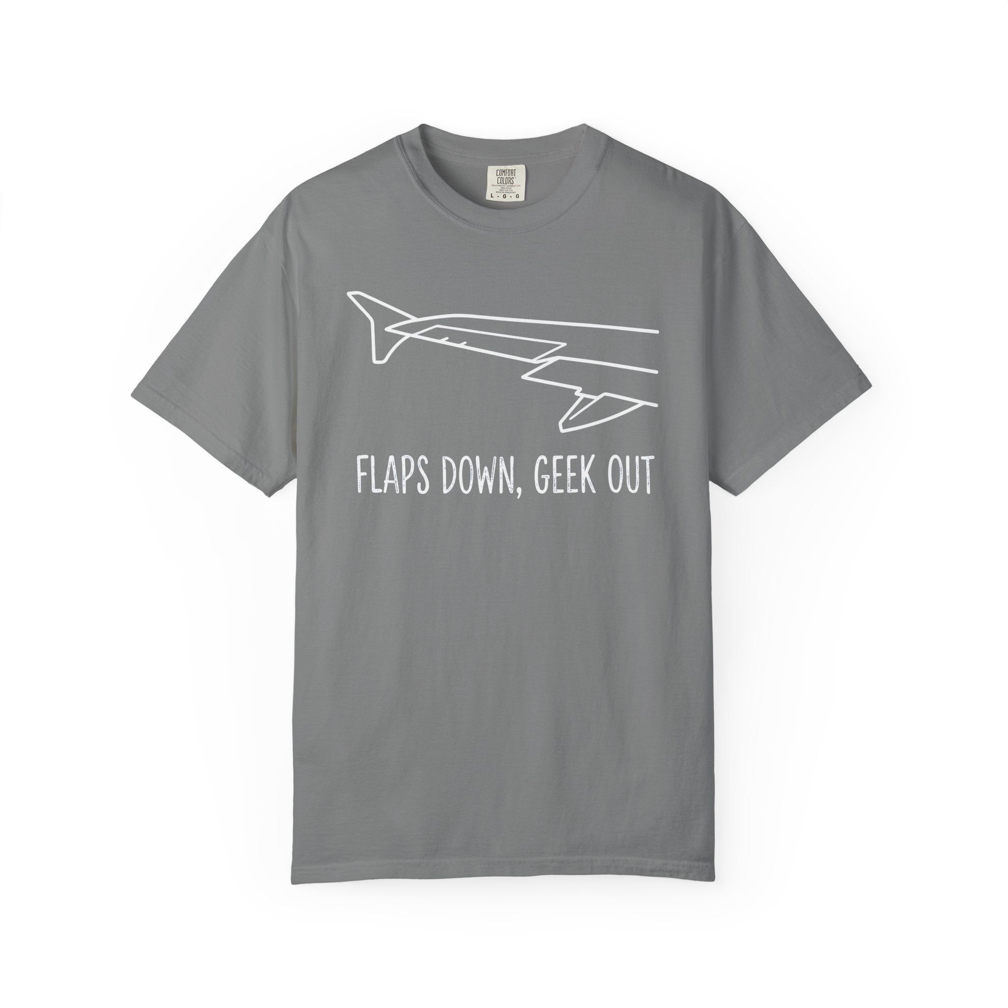 Flaps down. Geek out. | Aviation Enthusiast T-Shirt for Avgeeks