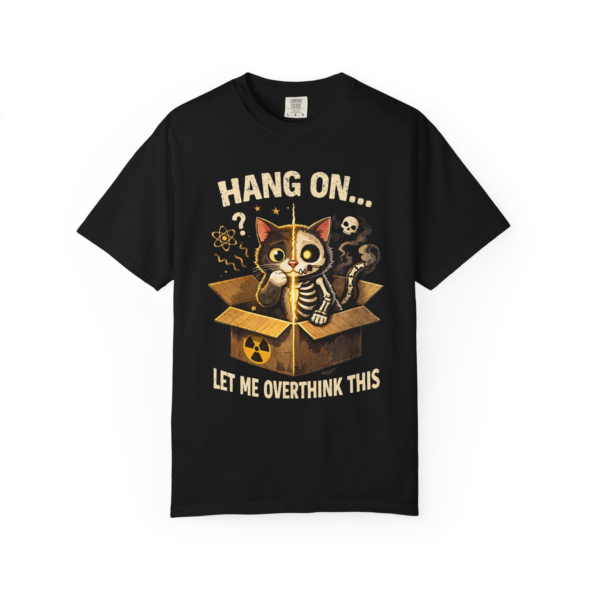 Schrödinger's Cat "Let Me Overthink This" T-Shirt | Funny Physics Geek Apparel