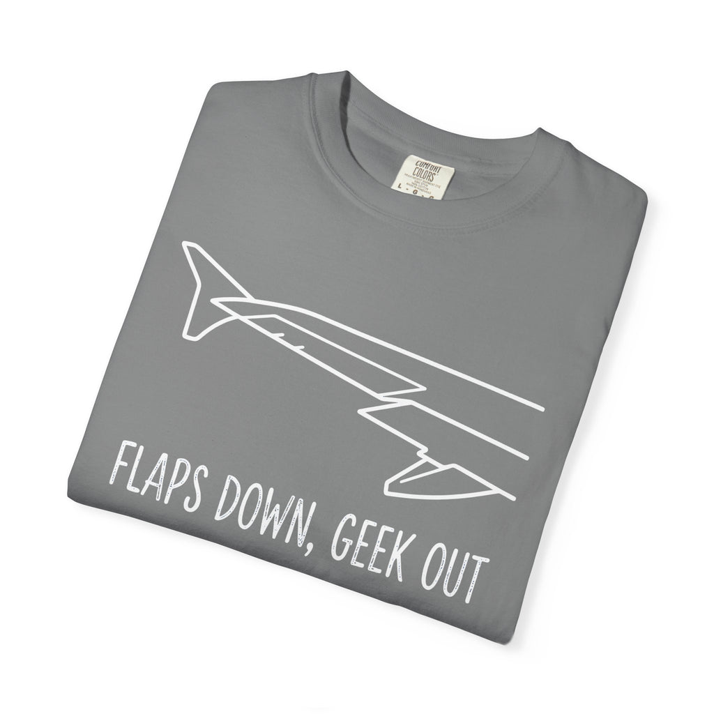 Flaps down. Geek out. | Aviation Enthusiast T-Shirt for Avgeeks