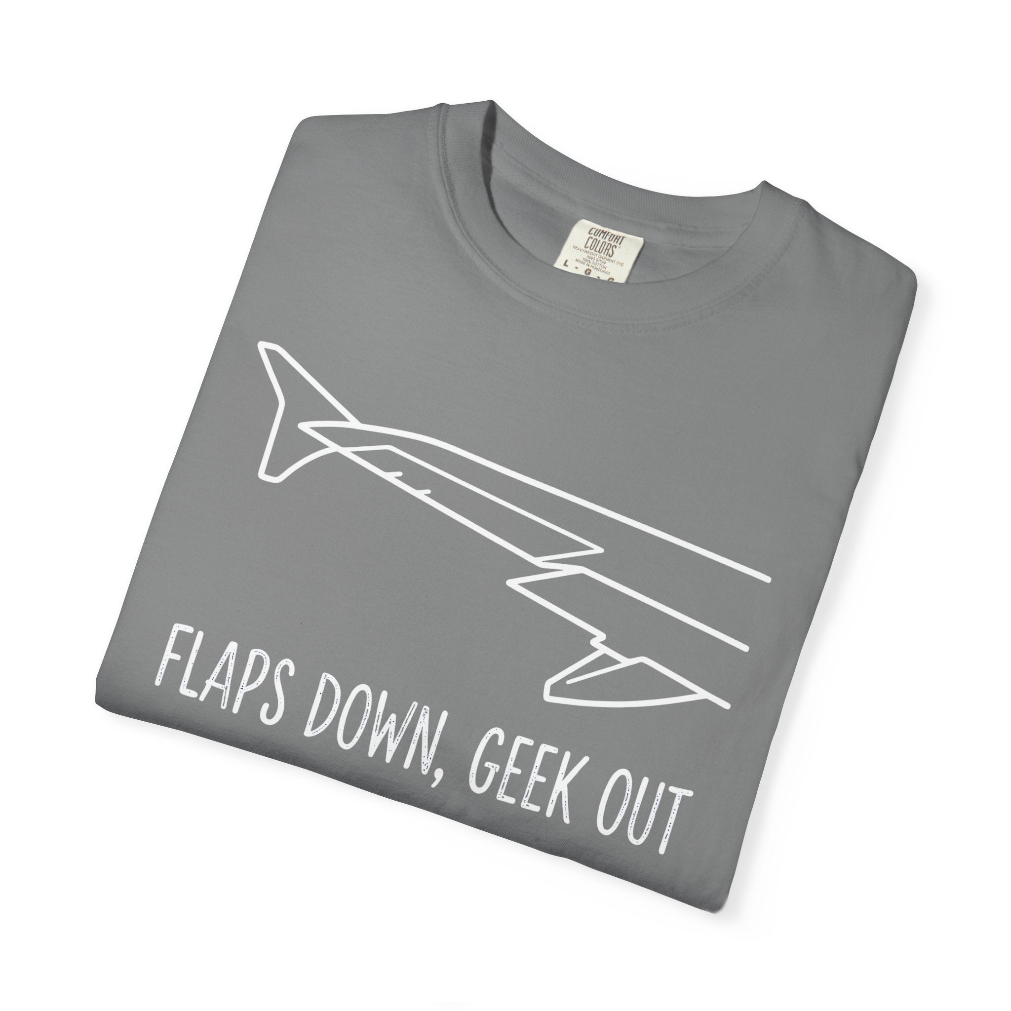 Flaps down. Geek out. | Aviation Enthusiast T-Shirt for Avgeeks