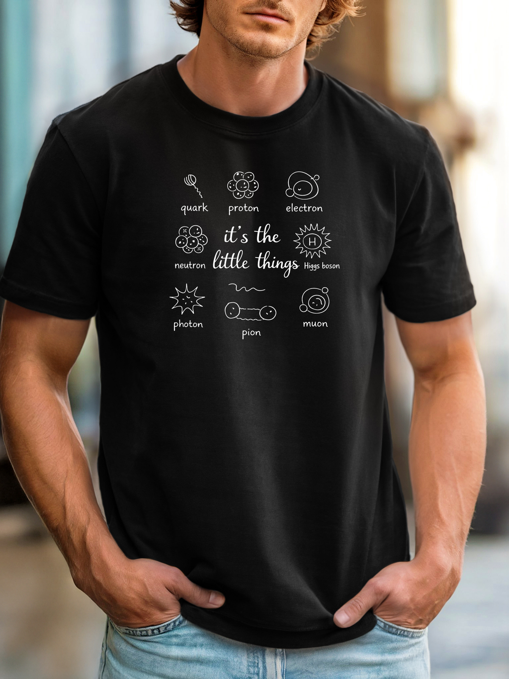 It’s The Little Things Physics T-Shirt – Particle Physics Tee for Science Nerds, Quantum Mechanics Shirt, STEM Gift for Physicists, Geeky Science Apparel