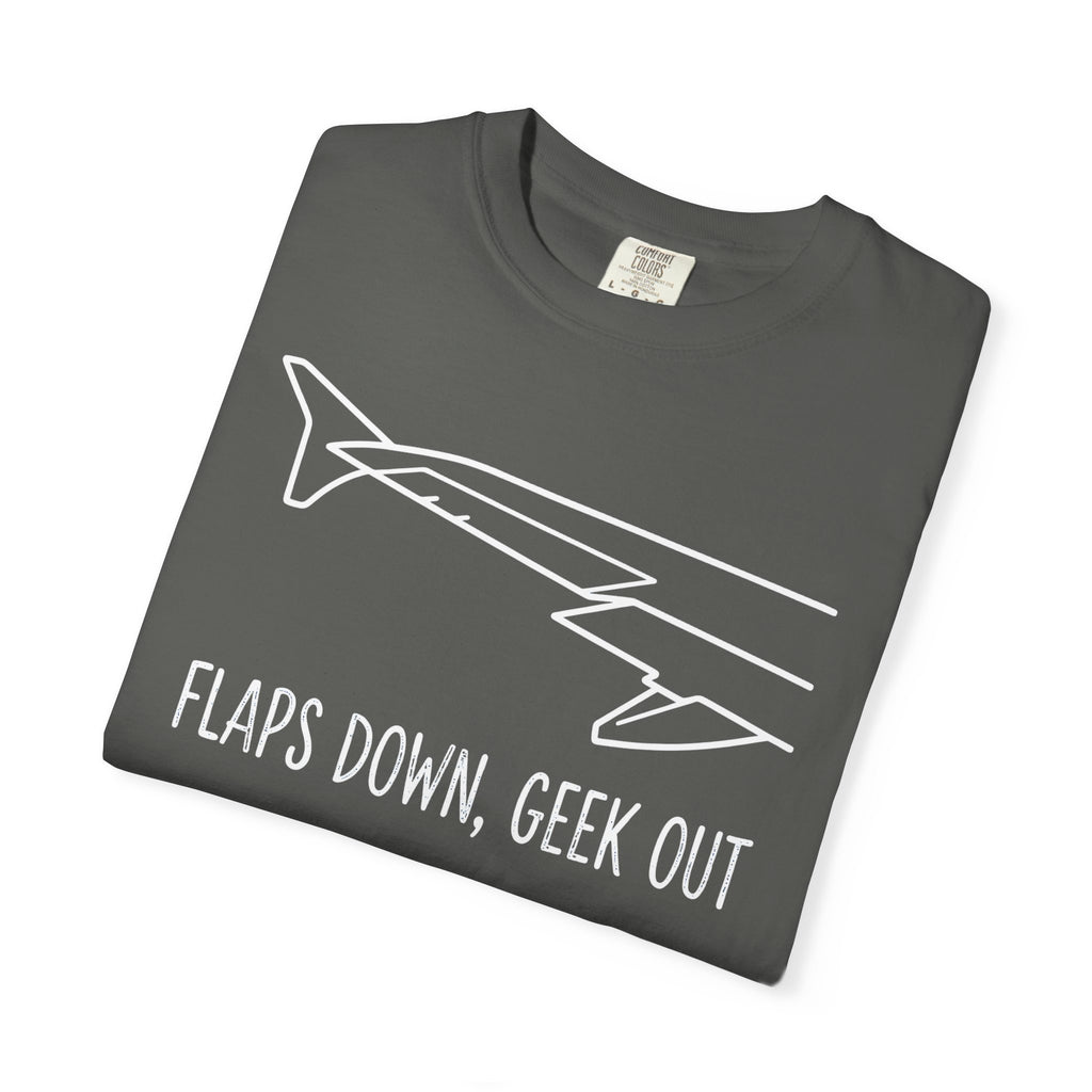 Flaps down. Geek out. | Aviation Enthusiast T-Shirt for Avgeeks
