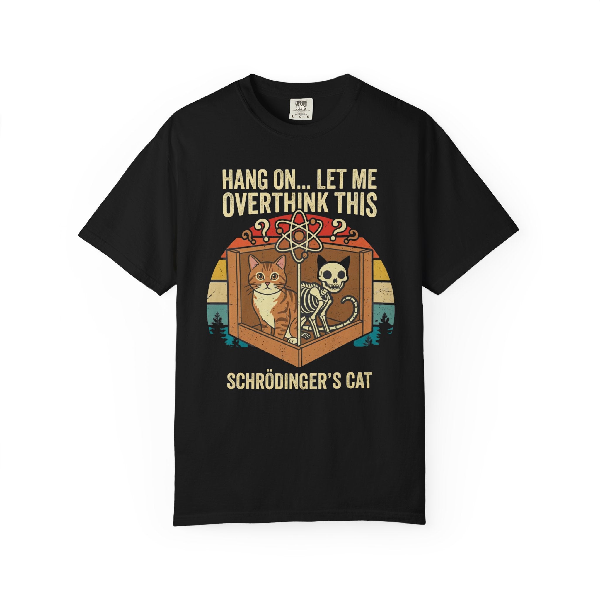 Schrödinger's Cat Overthinker Tee | Funny Quantum Mechanics T-Shirt