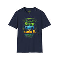 Keep Calm and sudo!! Funny Programmer Linux T-Shirt | Sysadmin Developer Geek Tee