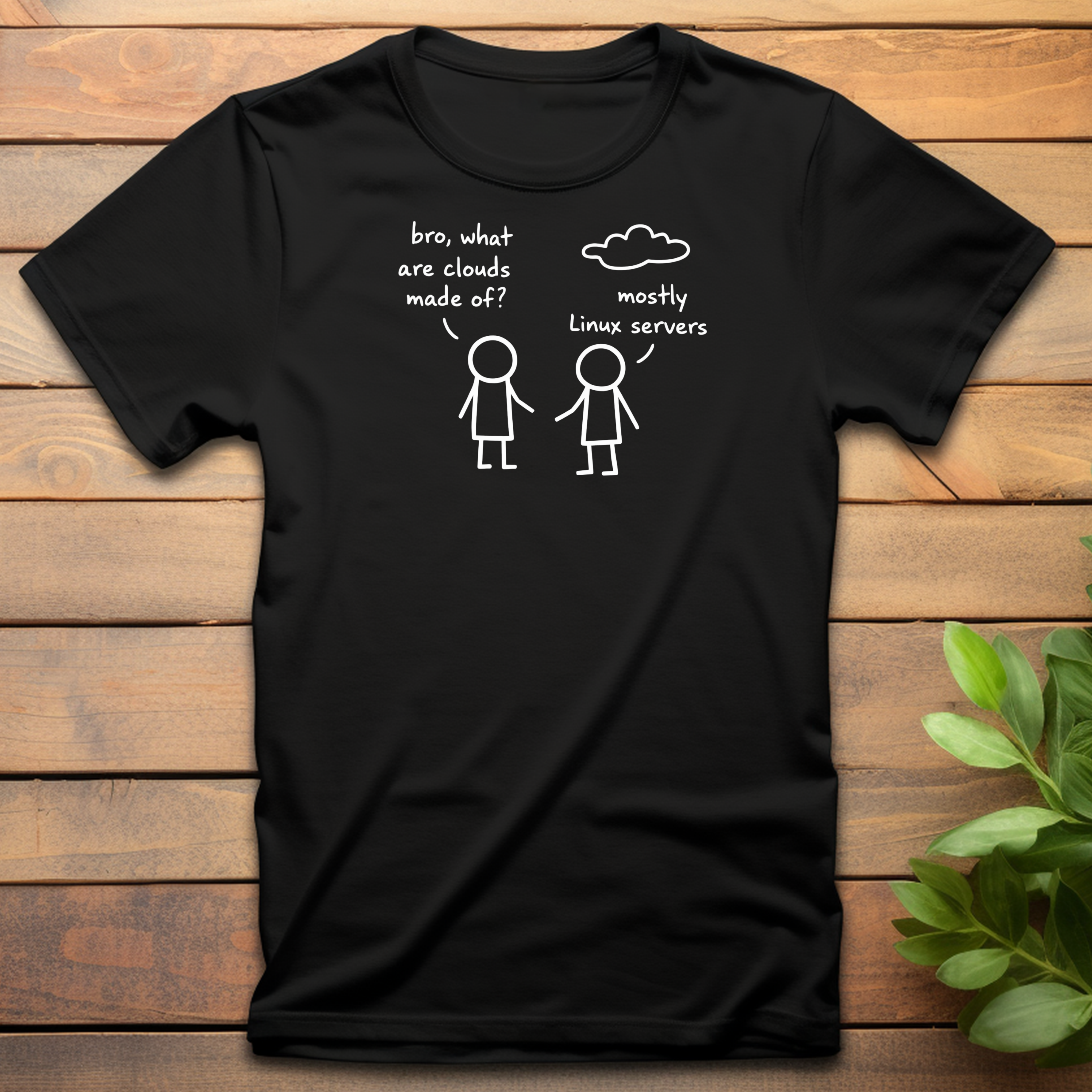 What are Clouds Made of? Funny Programmer Linux T-Shirt | Sysadmin Developer Geek Tee | Linux Server Humor T-Shirt for Developers & DevOps